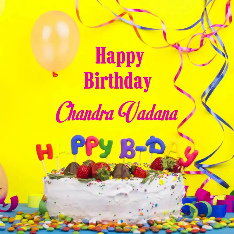 Happy Birthday Chandra Vadana Cake Decoration Card